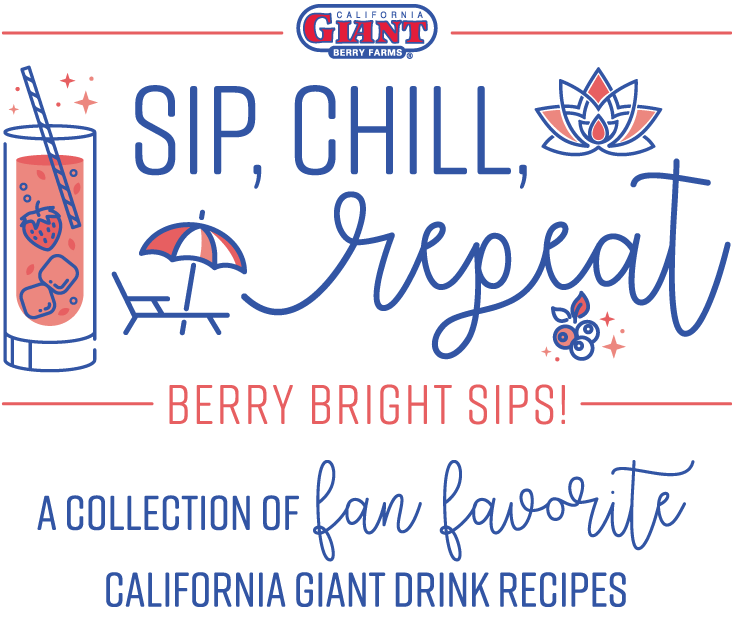 Sip, Chill, Repeat - A Collection of Fan Favorite California Giant Drink Recipes