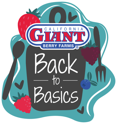 Back to Basics - California Giant Berry Farms